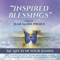 Inspired Blessings Songs By Jean Marie Prince